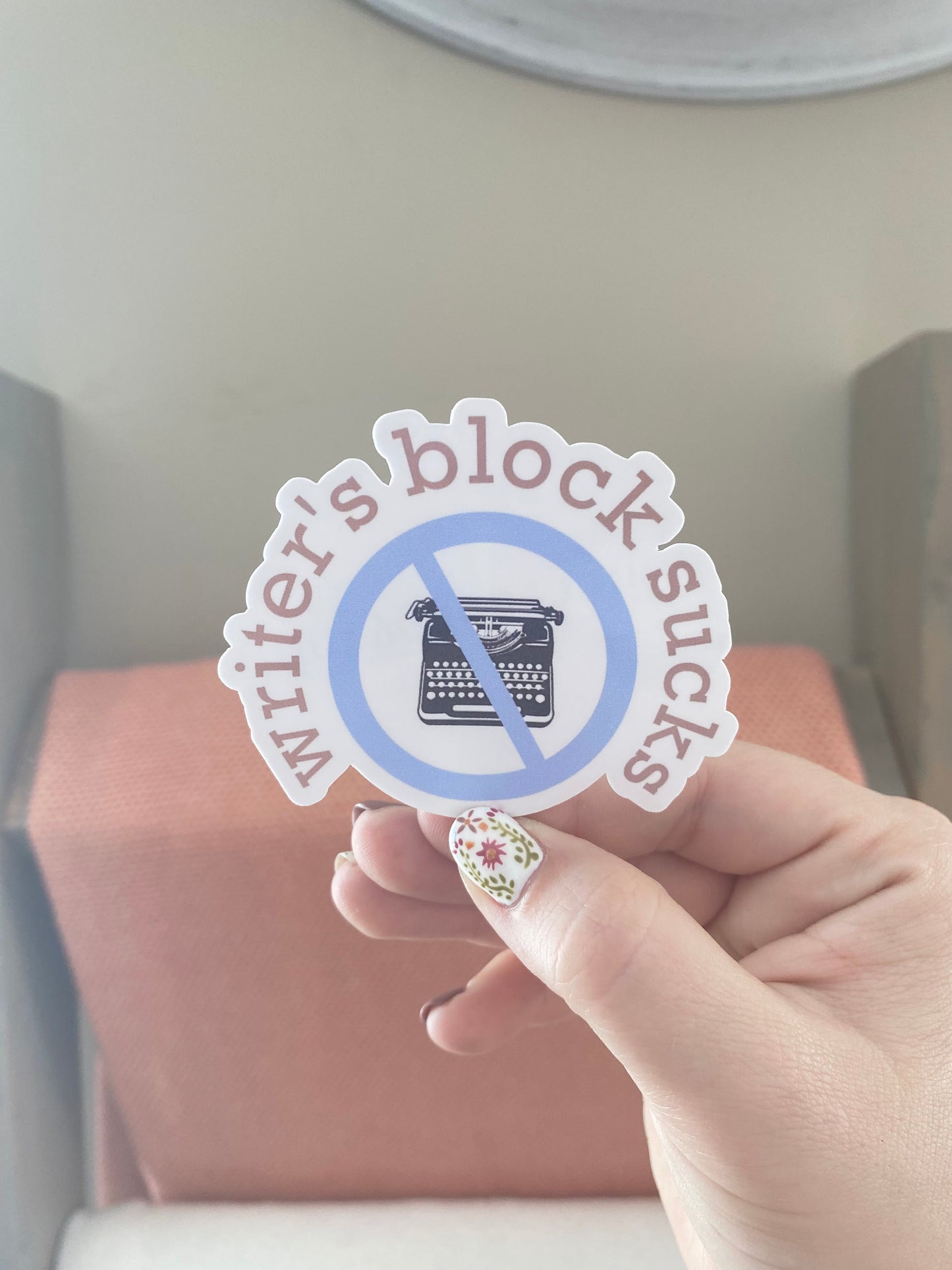 Writer's Block Sucks Sticker